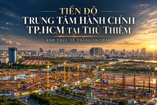 Progress of the Ho Chi Minh City Administrative Center in Thu Thiem Actual photos from October 2026.